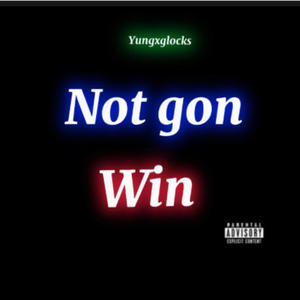 NOT GON WIN (Sped up Luh Tyler remix) [Explicit]