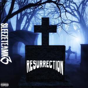 Resurrection (Explicit)