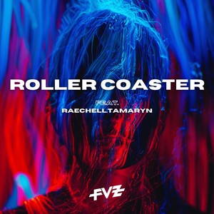 Roller Coaster (feat. Raechell Tamaryn)