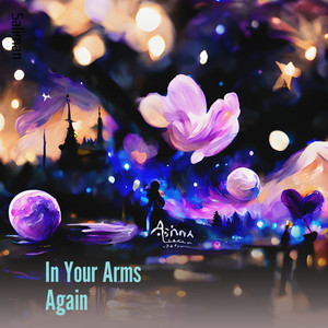 In Your Arms Again