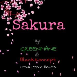 Sakura(feat. Black Koncept) (Explicit)
