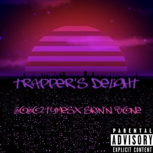 Trapper's Delight (Explicit)