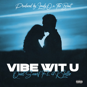 Vibe Wit U (Explicit)