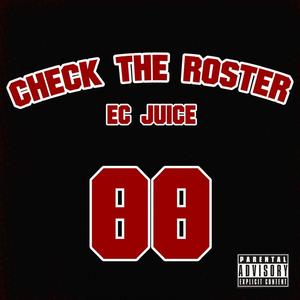 Check The Roster (feat. 55 Bagz) [Explicit]