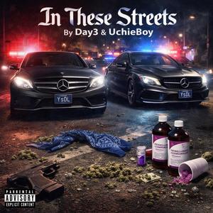 In These Streets (feat. UchieBoy) (Explicit)