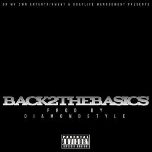 Back To The Basics (Explicit)