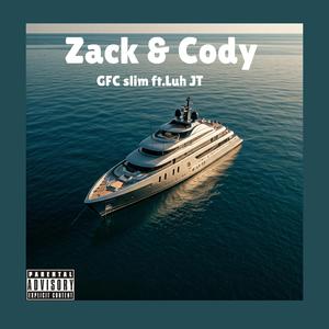 Zack & Cody (feat. Luh JT) [Explicit]