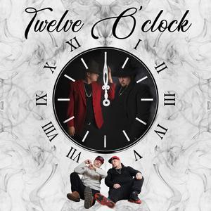 Twelve O'clock(feat. IKONIK) (Explicit)