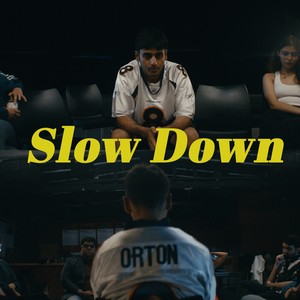 Slow Down (Unplugged)