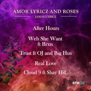 AMOR LYRICZ AND ROSES