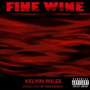 Fine Wine (Explicit)