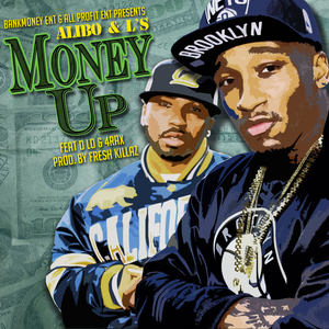 Bankmoney Ent. Presents: Money Up