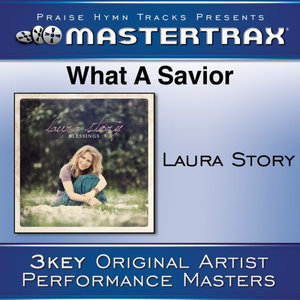 What A Savior (Performance Tracks)