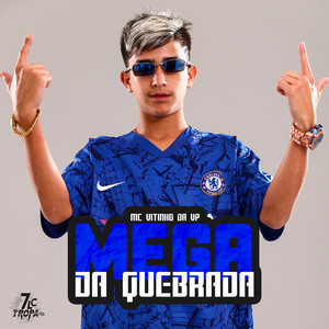 Mega da Quebrada (Explicit)