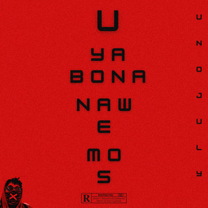 Uyabona Nawe Mos (Explicit)