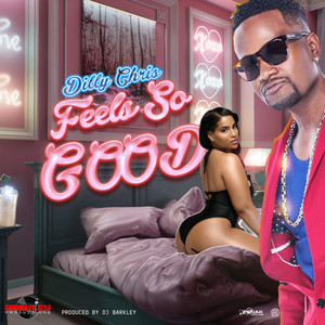 Feel So Good