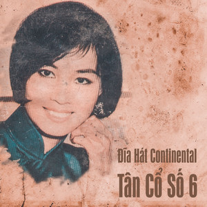 Đĩa Hát Continental Tân Cổ Số 6