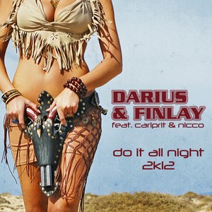 Do It All Night 2K12 (Video Mix|Explicit)