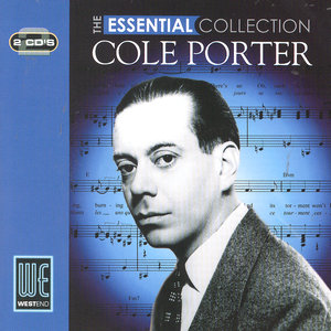 Cole Porter: The Essential Collection (Digitally Remastered)