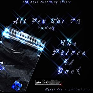 All For The 72 (Explicit)