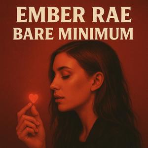 Bare Minimum (feat. Ember Rae)