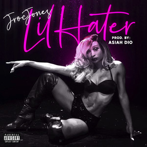 Lil Hater (Explicit)