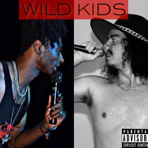 WILDKIDS (feat. Prod. Vega) (Explicit)