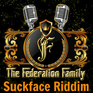 SuckFace Riddim