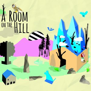 A Room On The Hill