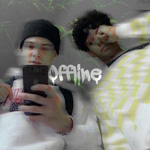 Offline (feat. bukkary) (Explicit)