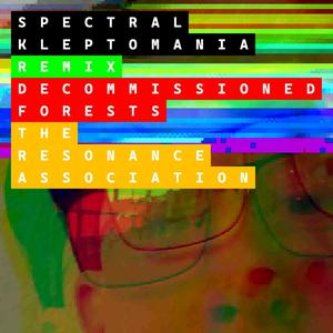 Spectral Kleptomania (The Resonance Association Remix)