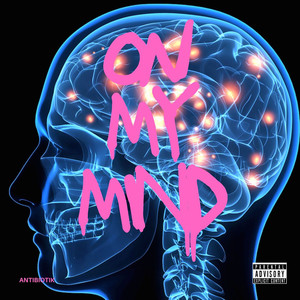 On My Mind (Explicit)