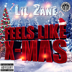 Feels Like Xmas (Explicit)