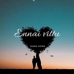 Ennai vittu (Piano)