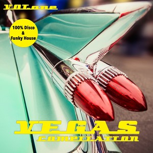 Vegas Compilation, Vol. 1 - 100 % Disco & Funky House