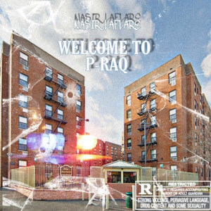 Welcome to P-Raq (Explicit)
