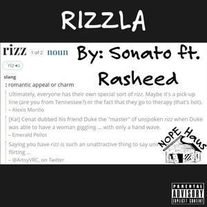 Rizzla (feat. Sonato, Rasheed) [Explicit]