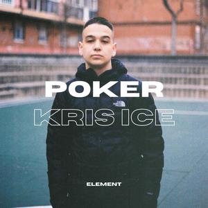 Poker (feat. Kris Ice) [Explicit]