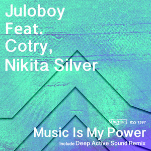 Music Is My Power (feat. Cotry & Nikita Silver)