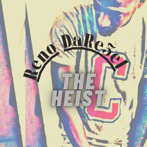 The Heist (Explicit)