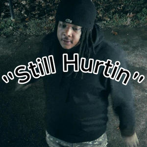 Still Hurtin (Explicit)