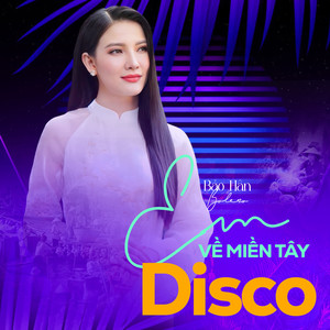 Em Về Miền Tây (Disco)