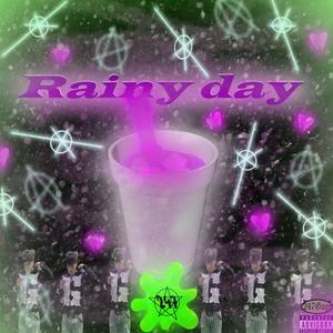 Rainy day (Explicit)