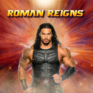 Roman Reigns Wrestling Theme Song