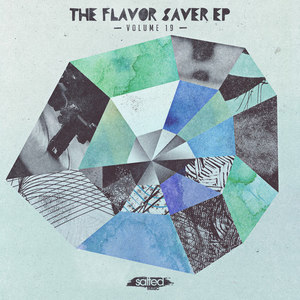 The Flavor Saver EP Vol. 19