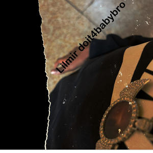 Doit4babybro (Explicit)