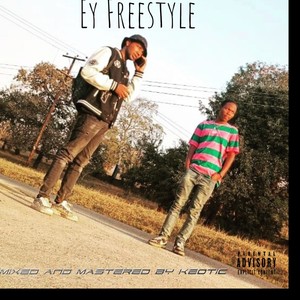 EY Freestyle (Explicit)