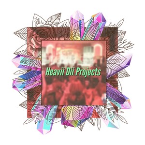 Heavii Dii Projects