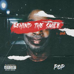 Behind The Smile (Explicit)