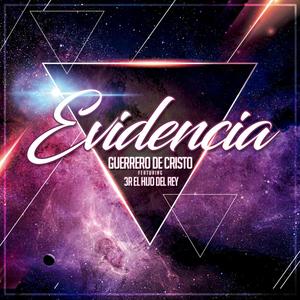 Evidencia(feat. 3r el Hijo Del Rey)